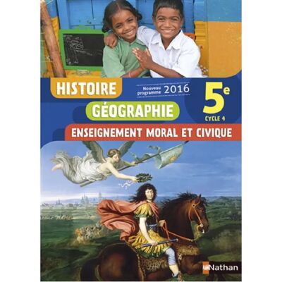 Histoire géographie, enseignement moral et civique : 5e, cycle 4 : nouveau programme 2016 - Publicité Histoire géographie, enseignement moral et civique : 5e, cycle 4 : nouveau programme 2016 - Publicité