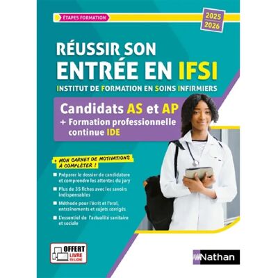Réussir son entrée en IFSI, Institut de formation en soins infirmiers : sélection des candidats AS et AP + formation professionnelle continue IDE : 2025-2026 - Publicité Réussir son entrée en IFSI, Institut de formation en soins infirmiers : sélection des candidats AS et AP + formation professionnelle continue IDE : 2025-2026 - Publicité