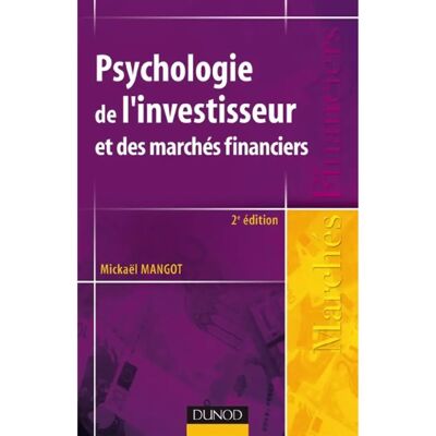 ***Livres*** Psychologie de l'investisseur et des marchés financiers - Publicité ***Livres*** Psychologie de l'investisseur et des marchés financiers - Publicité