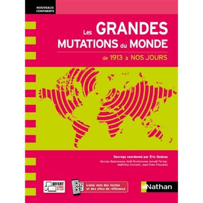 Les grandes mutations du monde : de 1913 à nos jours - Publicité Les grandes mutations du monde : de 1913 à nos jours - Publicité