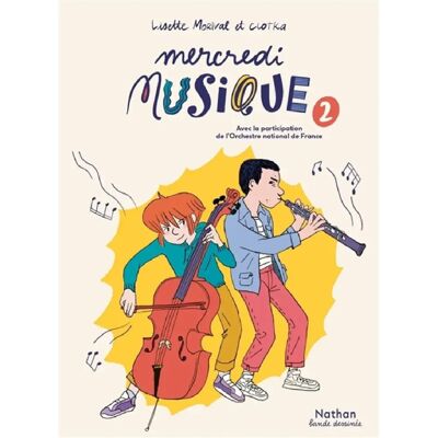 ***Livres*** Mercredi musique. Vol. 2 - Publicité ***Livres*** Mercredi musique. Vol. 2 - Publicité