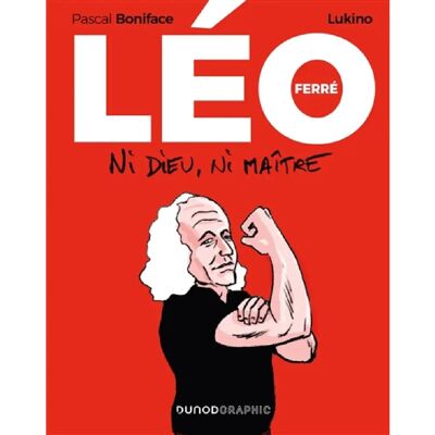 ***Livres*** Léo Ferré : ni Dieu ni maître - Publicité ***Livres*** Léo Ferré : ni Dieu ni maître - Publicité