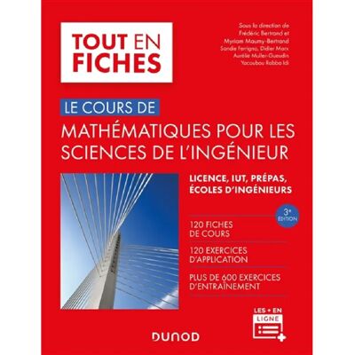 ***Livres*** Le cours de mathématiques pour les sciences de l'ingénieur : 120 fiches de cours, 120 exercices d'application, plus de 600 exercices d'entraînement : licence, IUT, prépas, écoles d'ingénieurs - Publicité ***Livres*** Le cours de mathématiques pour les sciences de l'ingénieur : 120 fiches de cours, 120 exercices d'application, plus de 600 exercices d'entraînement : licence, IUT, prépas, écoles d'ingénieurs - Publicité