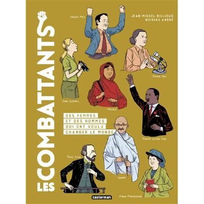 ***Livres*** Les combattants : des femmes et des hommes qui ont voulu changer le monde - Publicité ***Livres*** Les combattants : des femmes et des hommes qui ont voulu changer le monde - Publicité