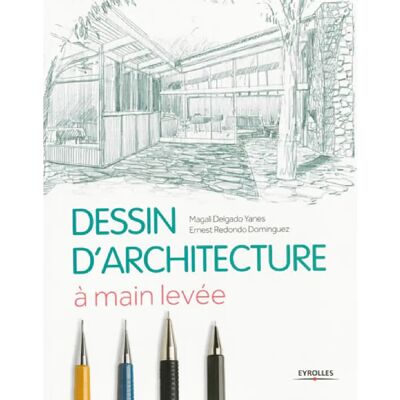 ***Livres*** Dessin d'architecture à main levée - Publicité ***Livres*** Dessin d'architecture à main levée - Publicité