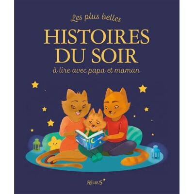 ***Livres*** Les plus belles histoires du soir à lire avec papa et maman - Publicité ***Livres*** Les plus belles histoires du soir à lire avec papa et maman - Publicité
