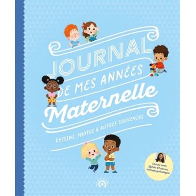 ***Livres*** Journal de mes années maternelle : dessins, photos & autres souvenirs - Publicité ***Livres*** Journal de mes années maternelle : dessins, photos & autres souvenirs - Publicité