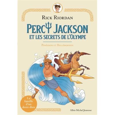 Percy Jackson et les secrets de l'Olympe. Poséidon et Bellérophon - Publicité Percy Jackson et les secrets de l'Olympe. Poséidon et Bellérophon - Publicité