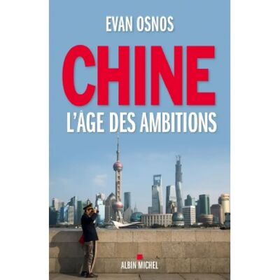 ***Livres*** Chine, l'âge des ambitions - Publicité ***Livres*** Chine, l'âge des ambitions - Publicité
