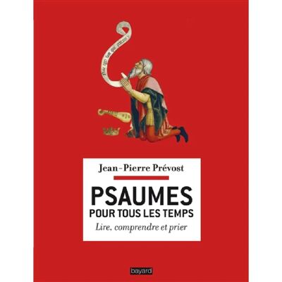 Psaumes pour tous les temps : lire, comprendre et prier - Publicité Psaumes pour tous les temps : lire, comprendre et prier - Publicité