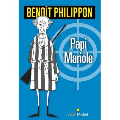 ***Livres*** Papi Mariole - Publicité ***Livres*** Papi Mariole - Publicité