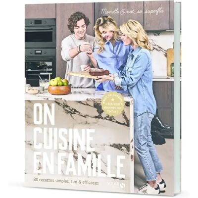***Livres*** On cuisine en famille : 80 recettes simples, fun & efficaces - Publicité ***Livres*** On cuisine en famille : 80 recettes simples, fun & efficaces - Publicité
