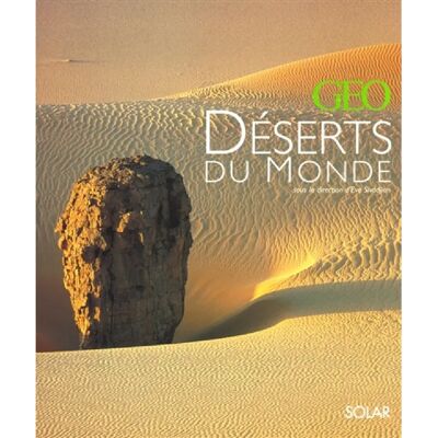 ***Livres*** Déserts du monde Géo - Publicité ***Livres*** Déserts du monde Géo - Publicité