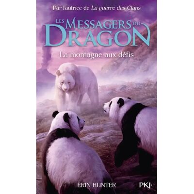 Les messagers du dragon : cycle 1. Vol. 3. La montagne aux défis - Publicité Les messagers du dragon : cycle 1. Vol. 3. La montagne aux défis - Publicité