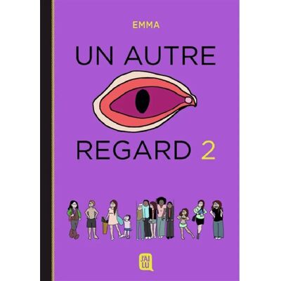***Livres*** Un autre regard. Vol. 2. Fallait demander - Publicité ***Livres*** Un autre regard. Vol. 2. Fallait demander - Publicité