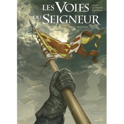 ***Livres*** Les voies du Seigneur. Vol. 1. 1066, Hastings - Publicité ***Livres*** Les voies du Seigneur. Vol. 1. 1066, Hastings - Publicité