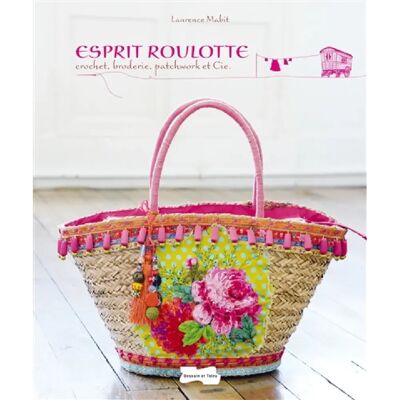 Esprit roulotte : crochet, broderie, patchwork et Cie - Publicité Esprit roulotte : crochet, broderie, patchwork et Cie - Publicité