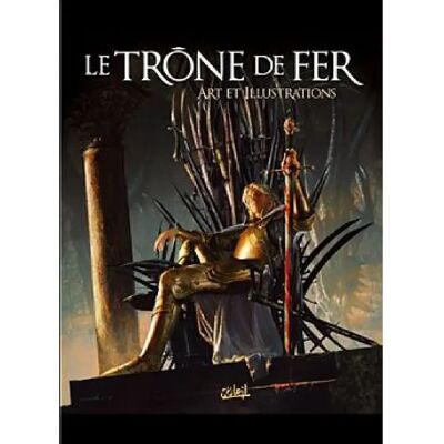 Le trône de fer : art et illustrations - Publicité Le trône de fer : art et illustrations - Publicité