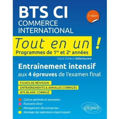 ***Livres*** BTS CI commerce international : tout en un ! programmes de 1re et 2e années : entraînement intensif aux 4 épreuves de l'examen final - Publicité ***Livres*** BTS CI commerce international : tout en un ! programmes de 1re et 2e années : entraînement intensif aux 4 épreuves de l'examen final - Publicité