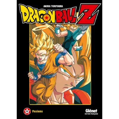***Livres*** Dragon Ball Z : les films. Vol. 12. Fusions - Publicité ***Livres*** Dragon Ball Z : les films. Vol. 12. Fusions - Publicité