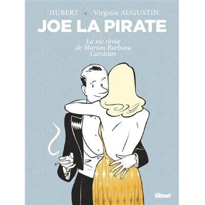 ***Livres*** Joe la pirate : la vie rêvée de Marion Barbara Carstairs - Publicité ***Livres*** Joe la pirate : la vie rêvée de Marion Barbara Carstairs - Publicité