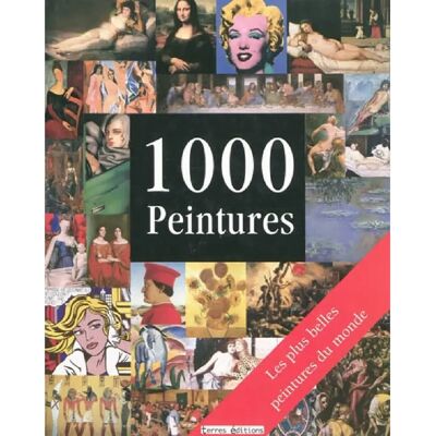 ***Livres*** 1.000 peintures - Publicité ***Livres*** 1.000 peintures - Publicité