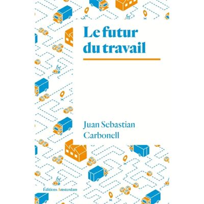 ***Livres*** Le futur du travail - Publicité ***Livres*** Le futur du travail - Publicité