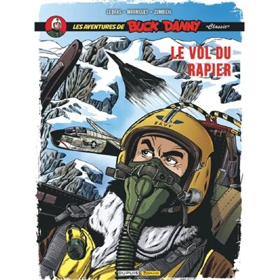 ***Livres*** Les aventures de Buck Danny : classic. Vol. 9. Le vol du Rapier - Publicité ***Livres*** Les aventures de Buck Danny : classic. Vol. 9. Le vol du Rapier - Publicité