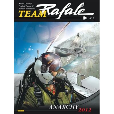 ***Livres*** Team Rafale. Vol. 6. Anarchy 2012 - Publicité ***Livres*** Team Rafale. Vol. 6. Anarchy 2012 - Publicité