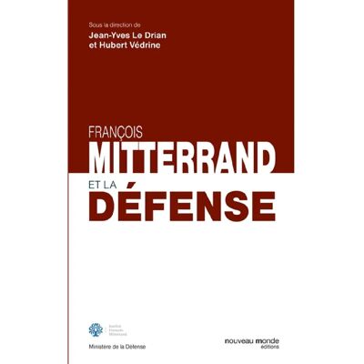 ***Livres*** François Mitterrand et la Défense - Publicité ***Livres*** François Mitterrand et la Défense - Publicité