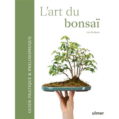 L'art du bonsaï : guide pratique & philosophique - Publicité L'art du bonsaï : guide pratique & philosophique - Publicité