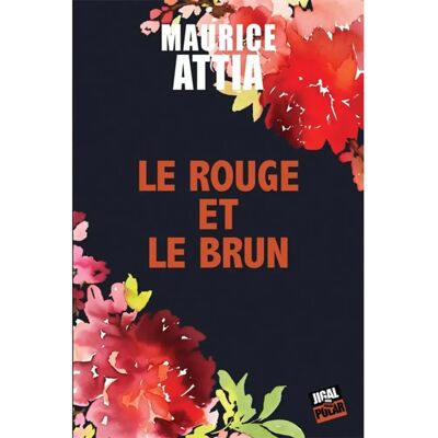 ***Livres*** Le rouge et le brun - Publicité ***Livres*** Le rouge et le brun - Publicité
