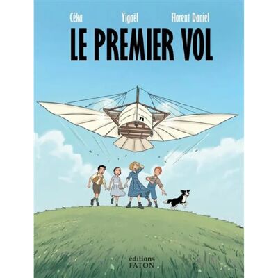 Le premier vol - Publicité Le premier vol - Publicité