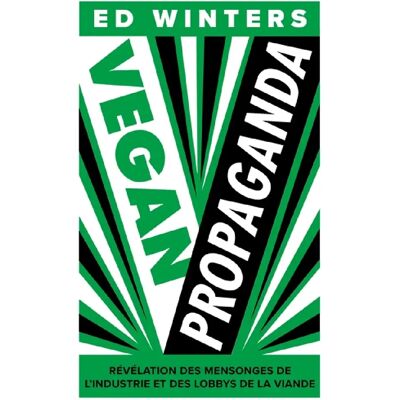 Vegan propaganda : révélation des mensonges de l'industrie et des lobbys de la viande - Publicité Vegan propaganda : révélation des mensonges de l'industrie et des lobbys de la viande - Publicité