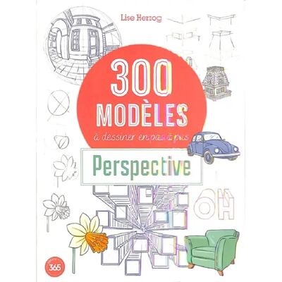***Livres*** 300 modèles à dessiner en pas à pas : perspective - Publicité ***Livres*** 300 modèles à dessiner en pas à pas : perspective - Publicité