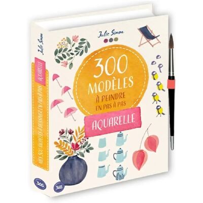 ***Livres*** 300 modèles à peindre en pas à pas : aquarelle - Publicité ***Livres*** 300 modèles à peindre en pas à pas : aquarelle - Publicité