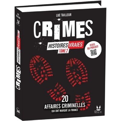 ***Livres*** Crimes : histoires vraies. Vol. 2. 20 nouvelles affaires criminelles qui ont marqué la France - Publicité ***Livres*** Crimes : histoires vraies. Vol. 2. 20 nouvelles affaires criminelles qui ont marqué la France - Publicité