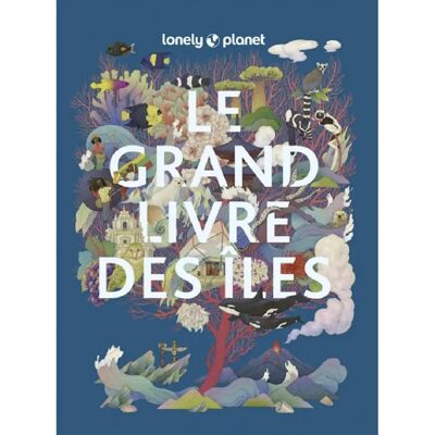 ***Livres*** Le grand livre des îles : les îles les plus extraordinaires du monde - Publicité ***Livres*** Le grand livre des îles : les îles les plus extraordinaires du monde - Publicité