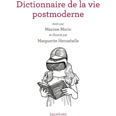 ***Livres*** Dictionnaire de la vie postmoderne - Publicité ***Livres*** Dictionnaire de la vie postmoderne - Publicité