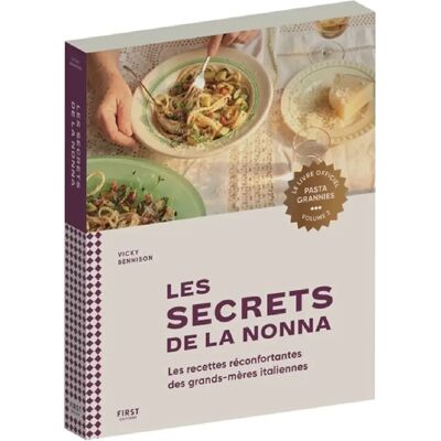 Pasta grannies : le livre officiel. Vol. 2. Les secrets de la nonna : les recettes réconfortantes des grands-mères italiennes - Publicité Pasta grannies : le livre officiel. Vol. 2. Les secrets de la nonna : les recettes réconfortantes des grands-mères italiennes - Publicité