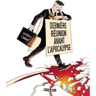 ***Livres*** Dernière réunion avant l'apocalypse - Publicité ***Livres*** Dernière réunion avant l'apocalypse - Publicité