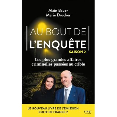 ***Livres*** Au bout de l'enquête : les plus grandes affaires criminelles passées au crible. Vol. 2 - Publicité ***Livres*** Au bout de l'enquête : les plus grandes affaires criminelles passées au crible. Vol. 2 - Publicité