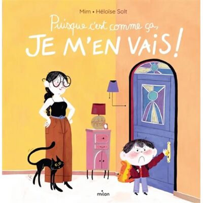 ***Livres*** Puisque c'est comme ça, je m'en vais ! - Publicité ***Livres*** Puisque c'est comme ça, je m'en vais ! - Publicité