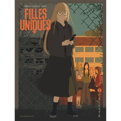 ***Livres*** Filles uniques. Vol. 2. Céleste - Publicité ***Livres*** Filles uniques. Vol. 2. Céleste - Publicité