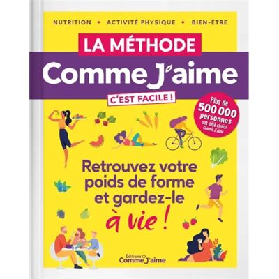 La méthode Comme J'aime c'est facile : retrouvez votre poids de forme et gardez-le à vie! - Publicité La méthode Comme J'aime c'est facile : retrouvez votre poids de forme et gardez-le à vie! - Publicité