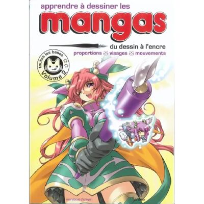 Apprendre à dessiner les mangas. Vol. 2. Du dessin à l'encre : proportions, visages, mouvements : toutes les bases - Publicité Apprendre à dessiner les mangas. Vol. 2. Du dessin à l'encre : proportions, visages, mouvements : toutes les bases - Publicité
