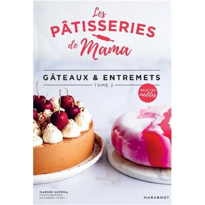 Gâteaux & entremets. Vol. 2 - Publicité Gâteaux & entremets. Vol. 2 - Publicité