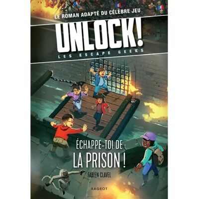 ***Livres*** Unlock! : les Escape Geeks. Echappe-toi de la prison ! - Publicité ***Livres*** Unlock! : les Escape Geeks. Echappe-toi de la prison ! - Publicité