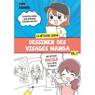 La méthode Lemon. Vol. 2. Dessiner des visages manga - Publicité La méthode Lemon. Vol. 2. Dessiner des visages manga - Publicité