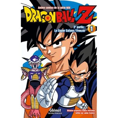 ***Livres*** Dragon Ball Z : 3e partie, Le super Saïyen, Freezer. Vol. 1 - Publicité ***Livres*** Dragon Ball Z : 3e partie, Le super Saïyen, Freezer. Vol. 1 - Publicité